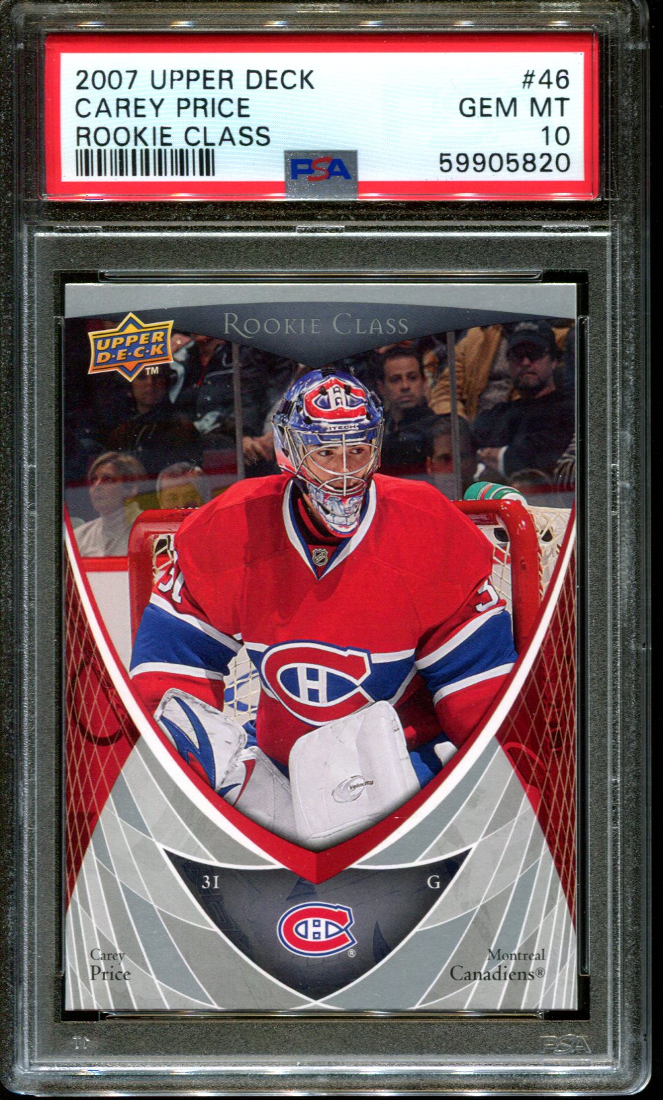 2007 UPPER DECK ROOKIE CLASS #46 CAREY PRICE RC PSA 10 - Picture 10 of 19