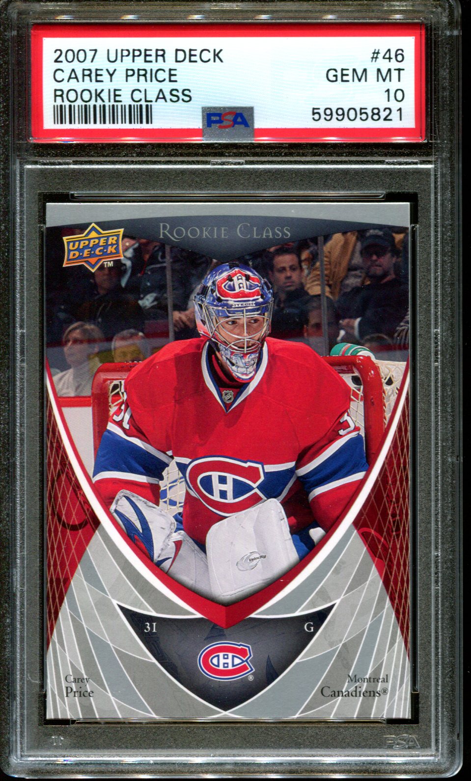 2007 UPPER DECK ROOKIE CLASS #46 CAREY PRICE RC PSA 10 - Picture 12 of 19