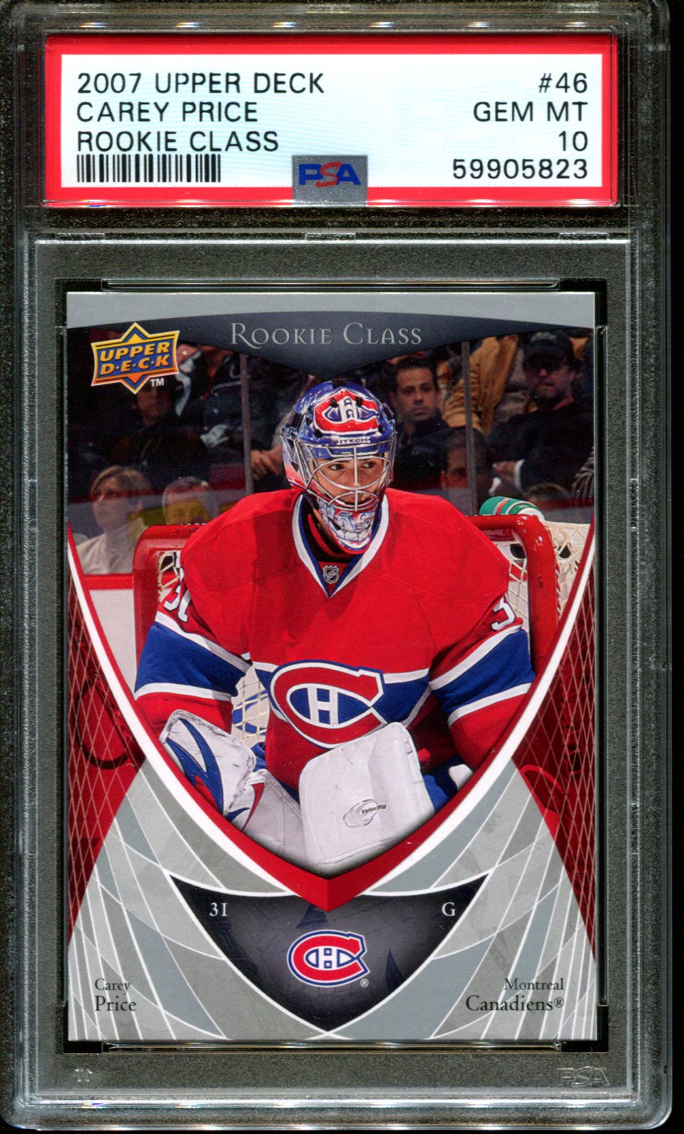 2007 UPPER DECK ROOKIE CLASS #46 CAREY PRICE RC PSA 10 - Picture 14 of 19