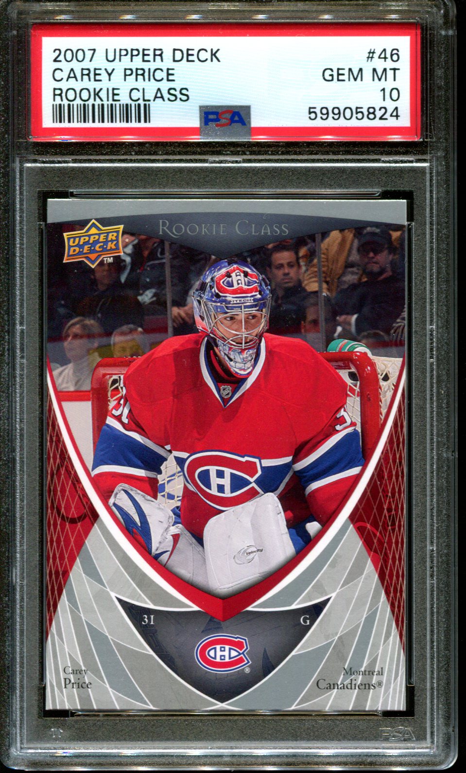 2007 UPPER DECK ROOKIE CLASS #46 CAREY PRICE RC PSA 10 - Picture 16 of 19